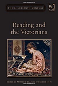 Reading and the Victorians (Hardcover)