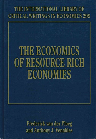 The Economics of Resource Rich Economies (Hardcover)