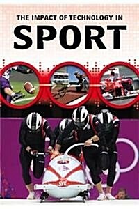 The Impact of Technology in Sports (Hardcover)