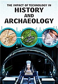 The Impact of Technology in History and Archaeology (Paperback)