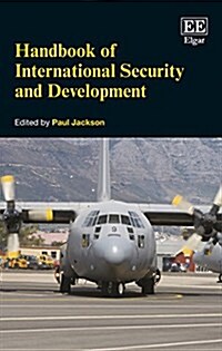 Handbook of International Security and Development (Hardcover)