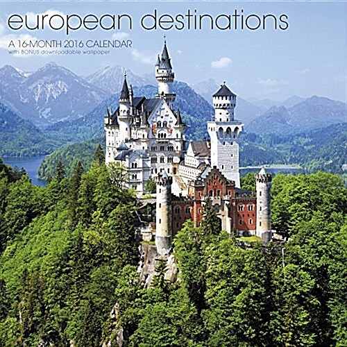 European Destinations 2016 Calendar (Calendar, Wall)