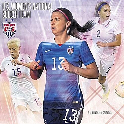 U.s. Women뭩 National Soccer Team 2016 Calendar (Calendar, Wall)