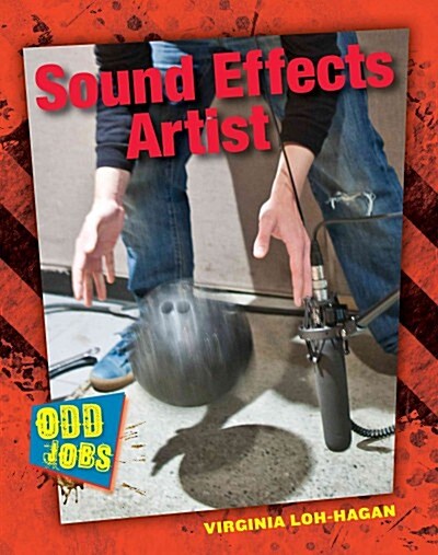 Sound Effects Artist (Library Binding)