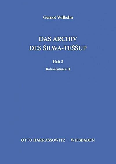 Das Archiv Des Silwa-Tessup: Rationenlisten II (Paperback)