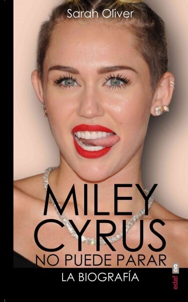 Miley Cyrus: La Biografia (Paperback)