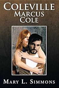 Coleville Marcus Cole (Paperback)