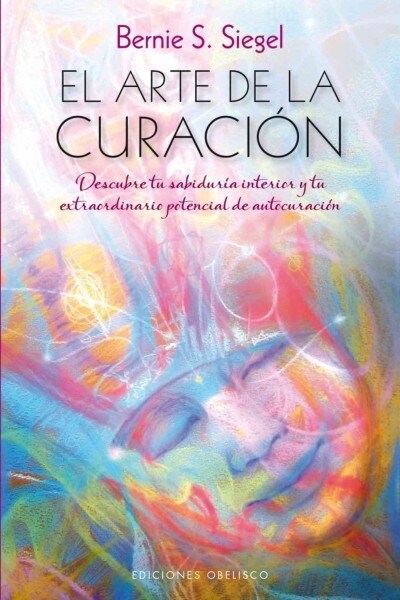 El Arte de La Curacion (Paperback)