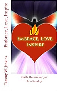 Embrace, Love, Inspire (Paperback)