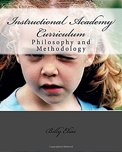 Instructional Academy Curriculum (Paperback)