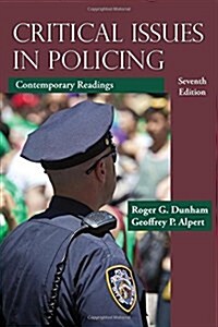 Critical Issues in Policing (Paperback, 7th)