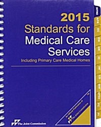 Standards for Medical Care Services (Paperback, 1st, Spiral)