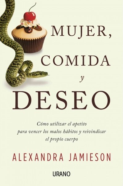 Mujer, Comida y Deseo (Paperback)