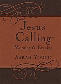 Jesus Calling Morning and Evening, Brown Leathersoft Hardcover, with Scripture References: Yearlong Guide to Inner Peace and Spiritual Growth (Hardcover)