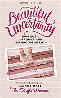 Beautiful Uncertainty (Hardcover)