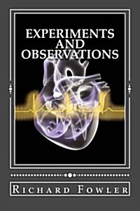 Experiments and Observations (Paperback)