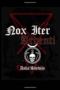 Nox Iter Ardenti (Paperback)