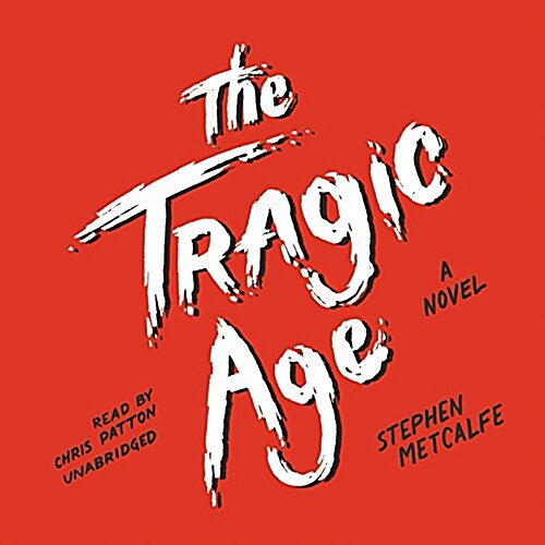 The Tragic Age (Audio CD, Unabridged)
