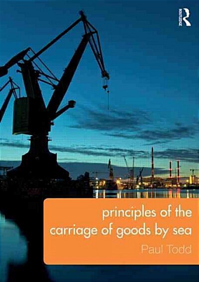 Principles of the Carriage of Goods by Sea (Paperback)