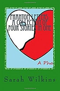 Phantom Letters: Book Two in A Phantom Heart Series (Paperback)