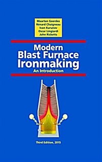 Modern Blast Furnace Ironmaking (Hardcover, 3rd)