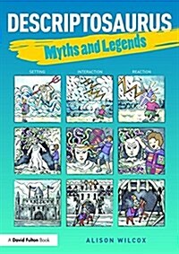 Descriptosaurus: Myths & Legends (Paperback)