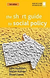 The Short Guide to Social Policy (Paperback, Second Edition)
