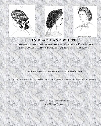 In Black and White: Head-Dresses and Nets (Paperback)