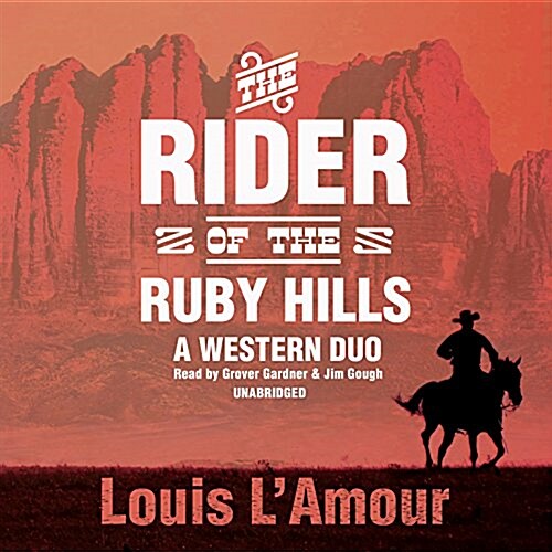 The Rider of the Ruby Hills Lib/E: A Western Duo (Audio CD)