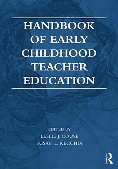 Handbook of Early Childhood Teacher Education (Paperback)