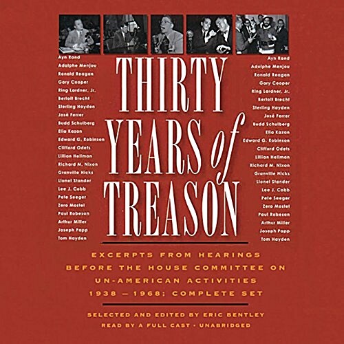 Thirty Years of Treason: Excerpts from Hearings Before the House Committee on Un-American Activities 1938-1968; Complete Set (MP3 CD)