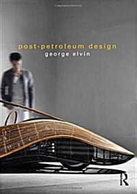 Post-petroleum Design (Hardcover)