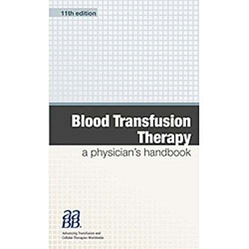 Blood Transfusion Therapy (Paperback, 11th)