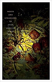 Nests and Strangers: On Asian American Women Poets (Paperback)