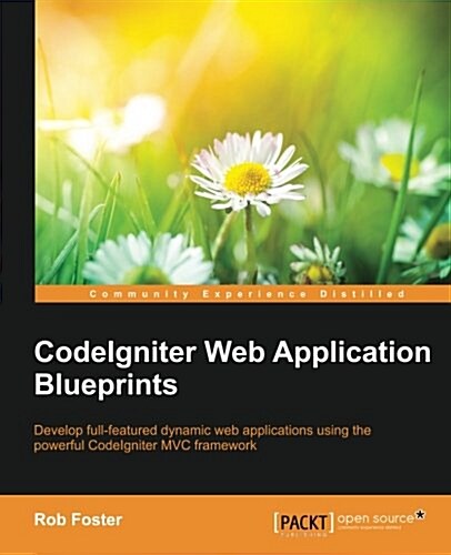 Codeigniter Web Application Blueprints (Paperback)