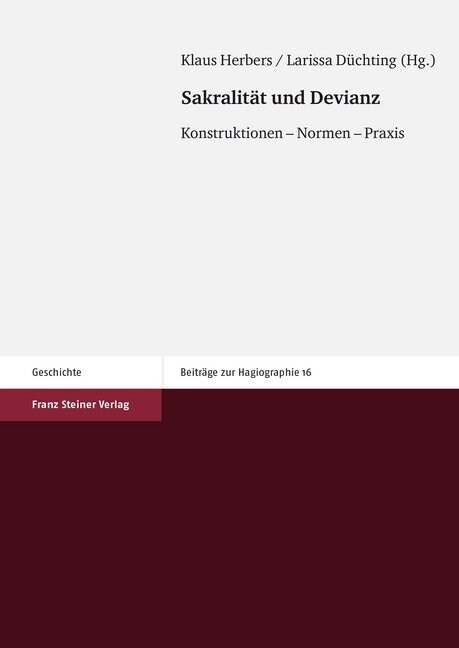 Sakralitat Und Devianz: Konstruktionen - Normen - Praxis (Paperback)