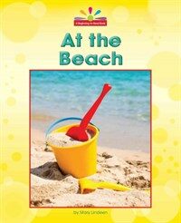 At the Beach (Library Binding)