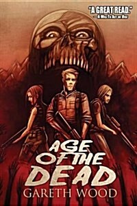 Age of the Dead (Paperback)