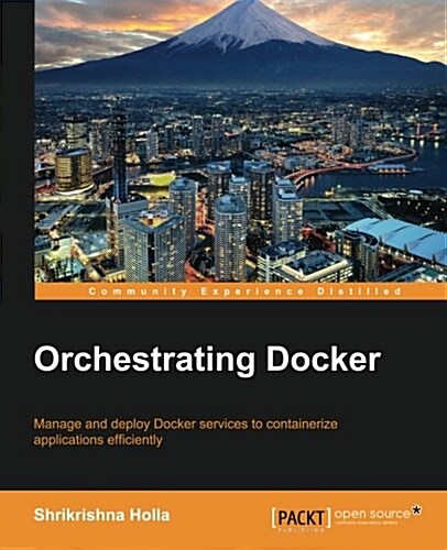 Orchestrating Docker (Paperback)