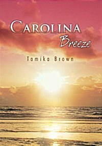 Carolina Breeze (Hardcover)