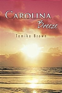 Carolina Breeze (Paperback)