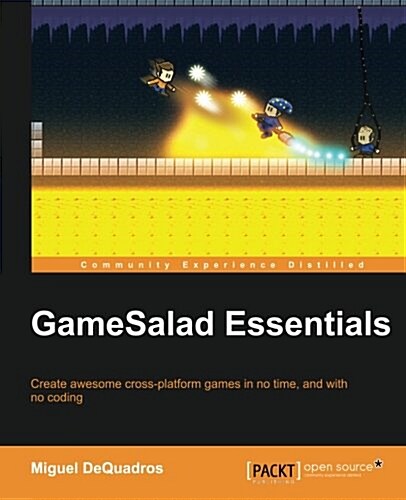 Gamesalad Essentials (Paperback)