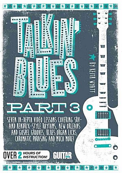 Guitar World -- Talkin Blues, Part 3: Over 2 Hours of Instruction!, DVD (Hardcover)