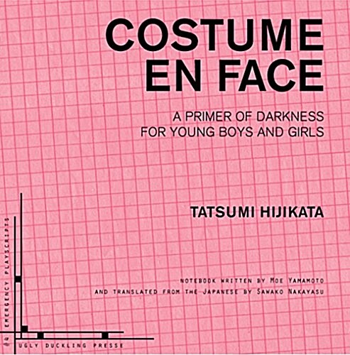 Costume En Face: A Primer of Darkness for Young Boys and Girls (Paperback)