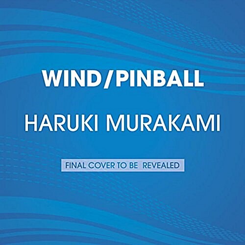 Wind/Pinball: Two Novels (Paperback)