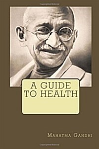 A Guide to Health (Paperback)