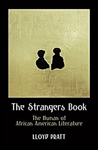 The Strangers Book: The Human of African American Literature (Hardcover)