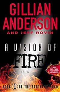 A Vision of Fire: Book 1 of the Earthend Sagavolume 1 (Paperback, 451)