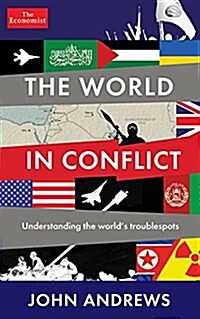 The World in Conflict: Understanding the Worlds Troublespots (Paperback)