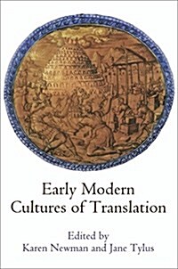 Early Modern Cultures of Translation (Hardcover)